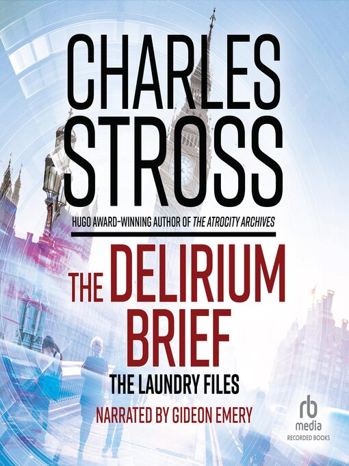 Title details for The Delirium Brief by Charles Stross - Available